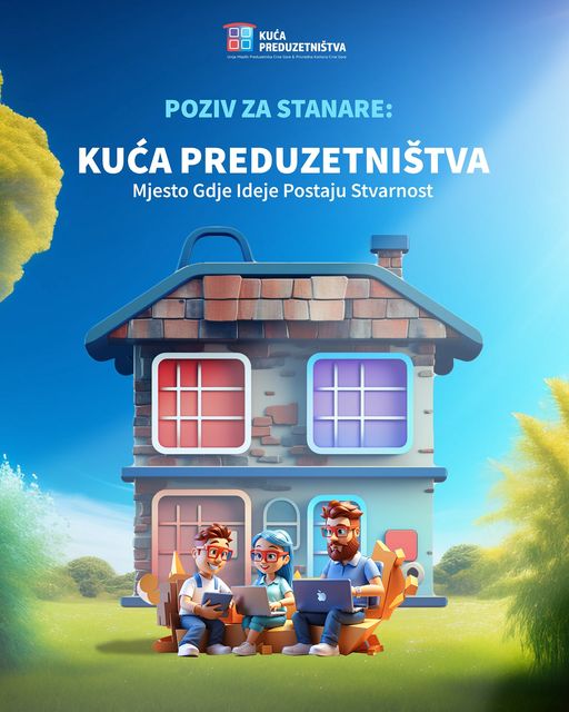 Besplatan prostor za rast poslovanja u Kući preduzetništva